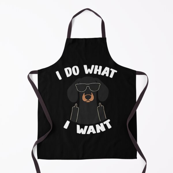 Item preview, I Do What I Want Dachshund designed and sold by roslexfulsia.
