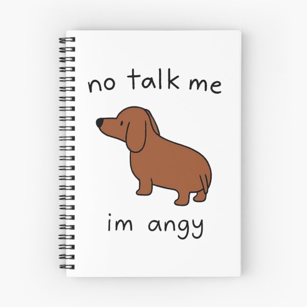 Item preview, No Talk Me I'M Angry Dachshund designed and sold by roslexfulsia.