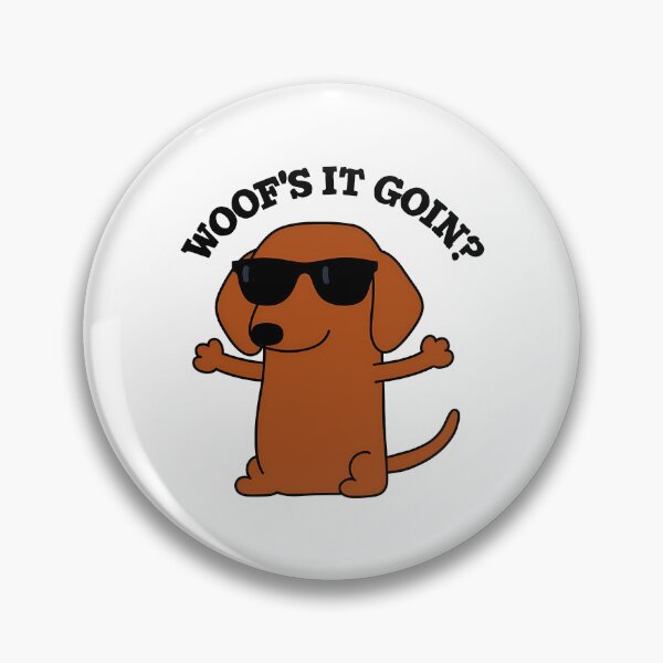 Item preview, Wood'S It Going Dachshund designed and sold by roslexfulsia.