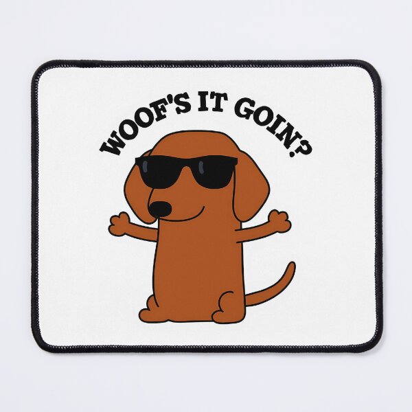 Item preview, Wood'S It Going Dachshund designed and sold by roslexfulsia.