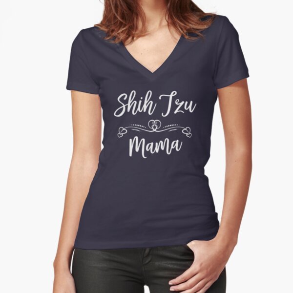 Shih Tzu Mom - Funny Dog Lover Gift Fitted V-Neck T-Shirt