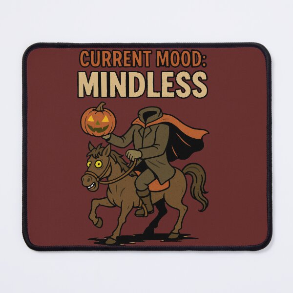 Item preview, Headless Horseman – Current Mood: Mindless designed and sold by MythoWorldddd.