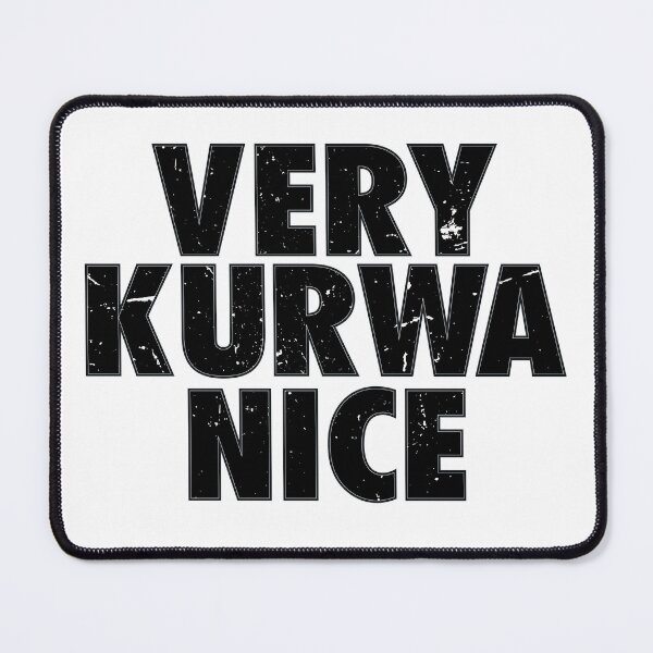 Item preview, Very Kurwa Nice Poland Polska Polskie Very Nice designed and sold by adamshopp.