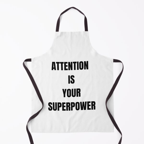 Item preview, Attention Is Your Superpower” Minimalist Shirt – Black Text on White designed and sold by SDesignsUSA.