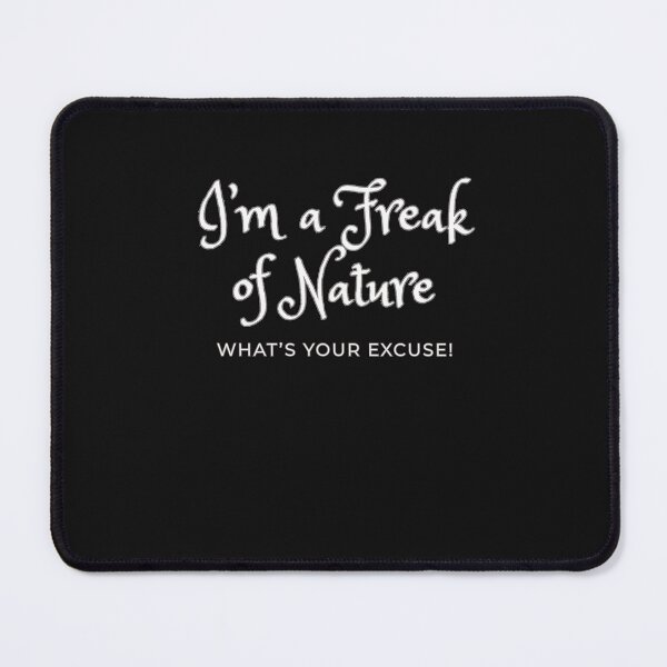 Item preview, i'm a freak of nature designed and sold by aledfychan.