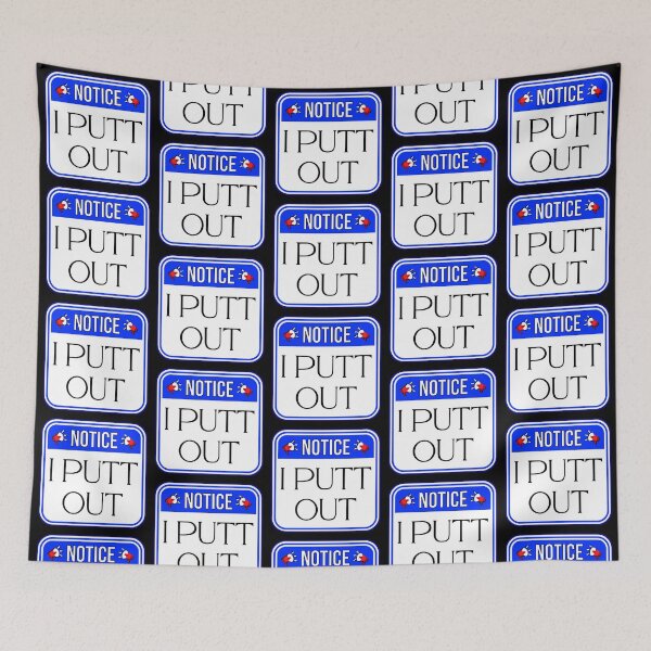 Item preview, NOTICE:  I Putt Out - funny warning signs golf designed and sold by DesignsFromTW-S.