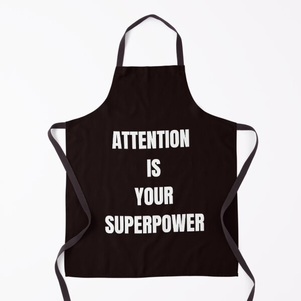 Item preview, Attention Is Your Superpower” Minimalist design – White Text designed and sold by SDesignsUSA.