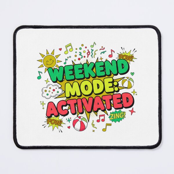 Item preview, Weekend Mode On designed and sold by MedIA-store.