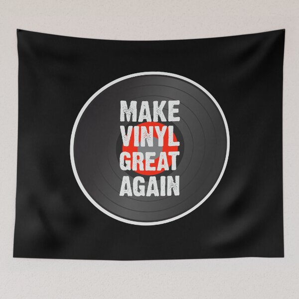 Item preview, Make Vinyl great again designed and sold by drizzd.