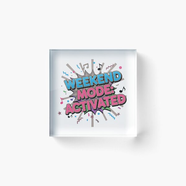 Item preview, Weekend Mode On designed and sold by MedIA-store.