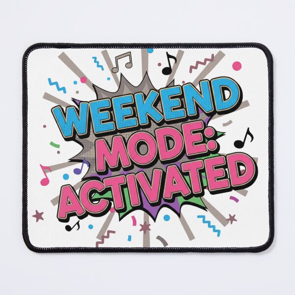 Item preview, Weekend Mode On designed and sold by MedIA-store.