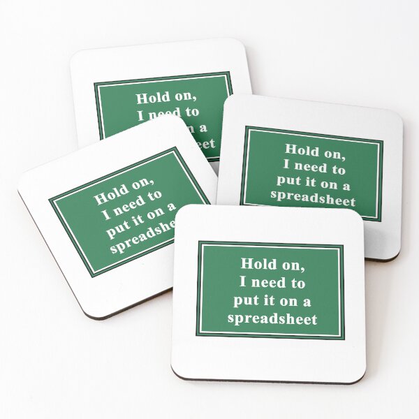 Item preview, Hold On, I Need to Put it on a Spreadsheet designed and sold by ThePurpleFrog.
