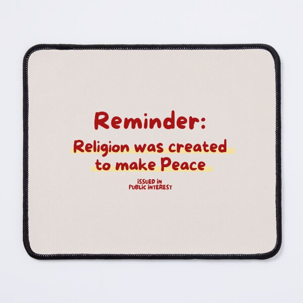 Item preview, religion was created to make peace designed and sold by MockingMad.