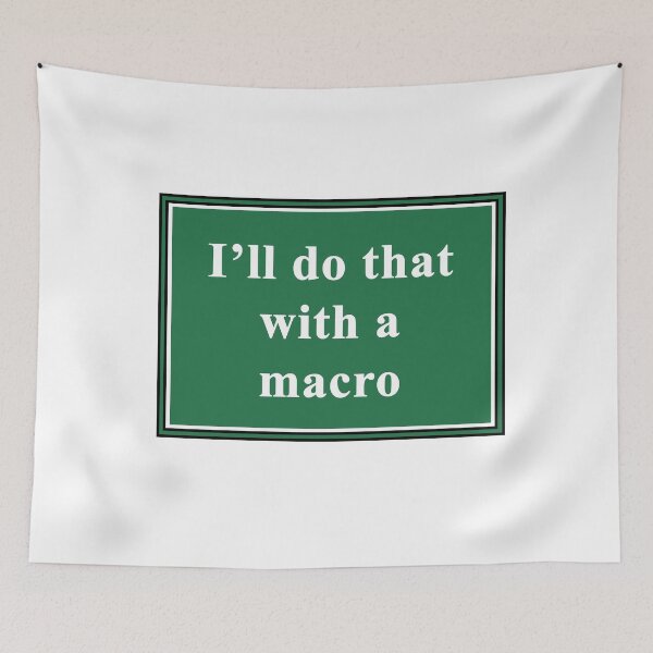 Item preview, I'll Do That With a Macro designed and sold by ThePurpleFrog.