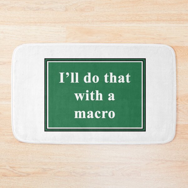 Item preview, I'll Do That With a Macro designed and sold by ThePurpleFrog.