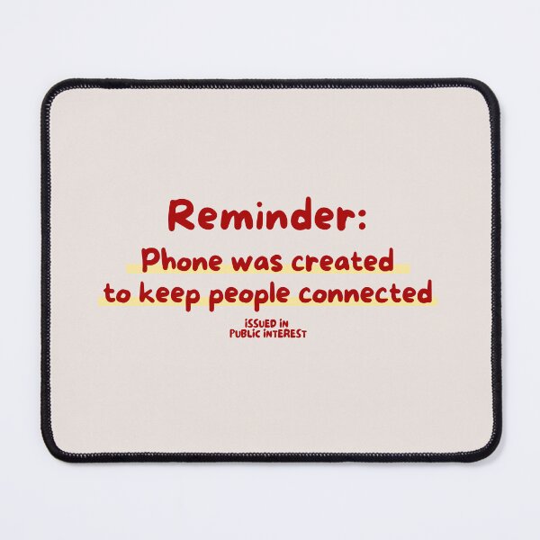 Item preview, phone was created to keep people connected designed and sold by MockingMad.