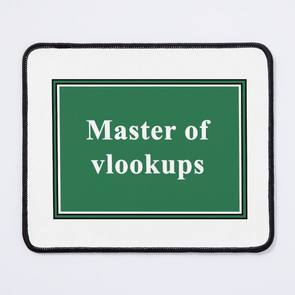 Item preview, Master of Vlookups designed and sold by ThePurpleFrog.