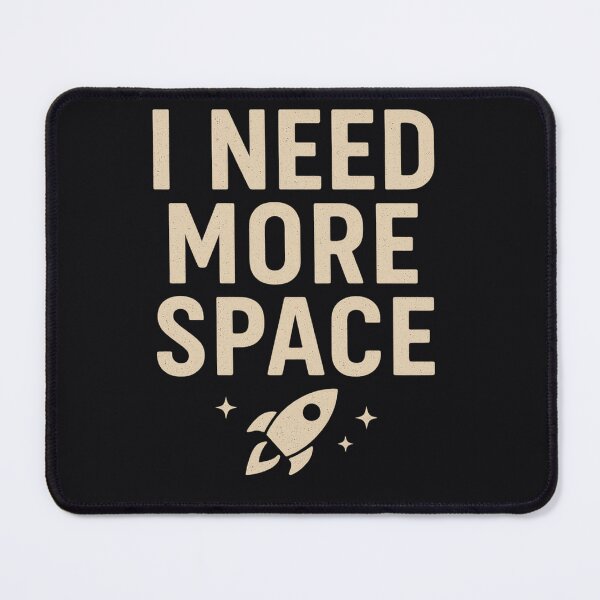 Item preview, I Need More Space – Funny Astronaut & Space T-Shirt designed and sold by Long Family Gifts.