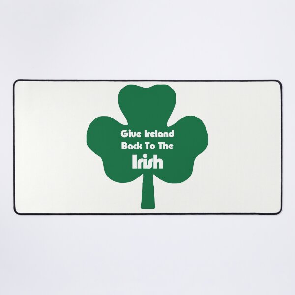Item preview, Give Ireland Back designed and sold by skipat.