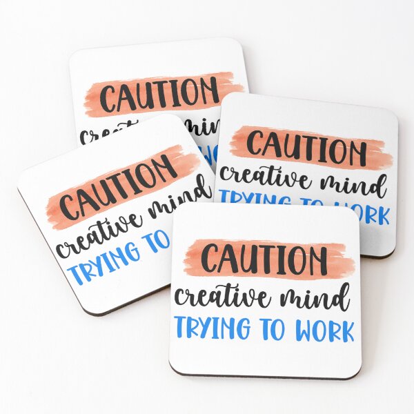 Item preview, Caution: Creative Mind Trying to Work – Funny Quote Design designed and sold by SnarkyAndCo.