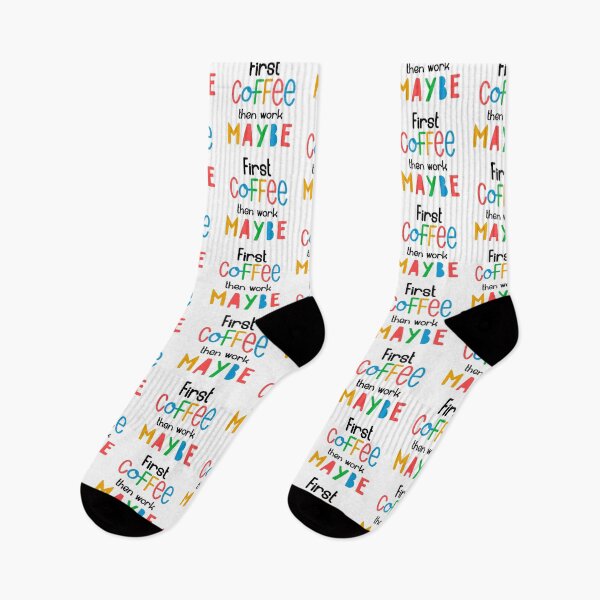 Item preview, First Coffee, Then Work… Maybe – Funny Coffee Quote designed and sold by SnarkyAndCo.