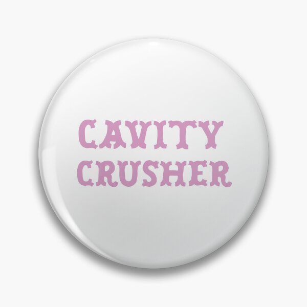 Item preview, Cavity Crusher designed and sold by jazzydevil.