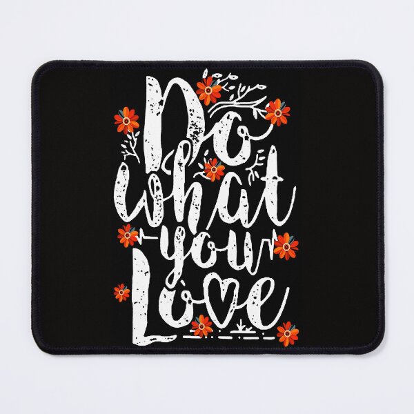 Item preview, Quote: Do what you love designed and sold by ViaARTfactory.