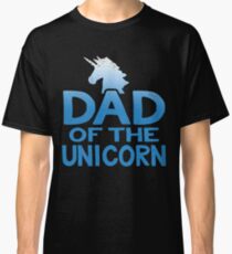 Dad of the Unicorn Father's Day Gift Classic T-Shirt