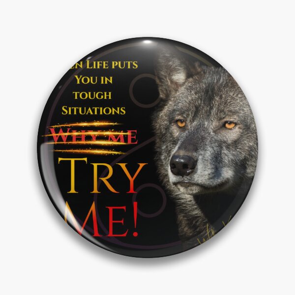 Item preview, “Wolf Spirit Motivational Quote – Why Me Try Me” designed and sold by Woke-Karma.