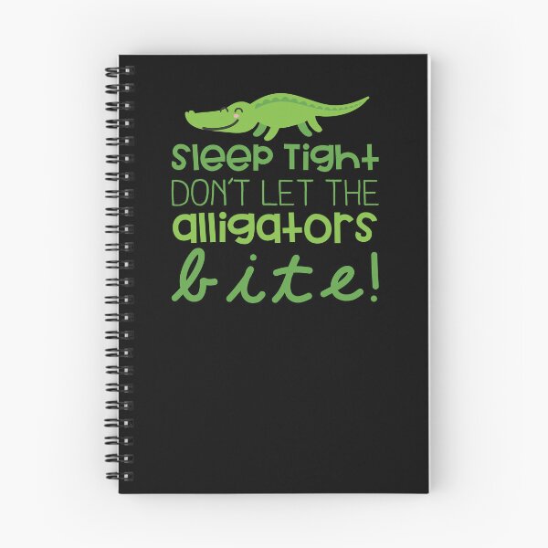 Item preview, Sleep tight dont let the alligators bite designed and sold by jazzydevil.