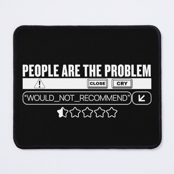 Item preview, People Are the Problem Shirt – Funny Anti-Social Meme Tee – Would Not Recommend 1-Star Rating T-Shirt – Dark Humor Gift for Introverts” designed and sold by Teeshart.