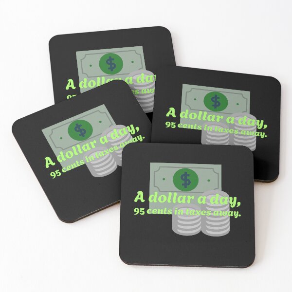 Item preview, A dollar a day; 95 cents in taxes away designed and sold by Prestons Corner.
