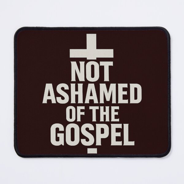 Item preview, Not Ashamed of the Gospel – Christian Faith Bold Typography Design designed and sold by FrameFlow.