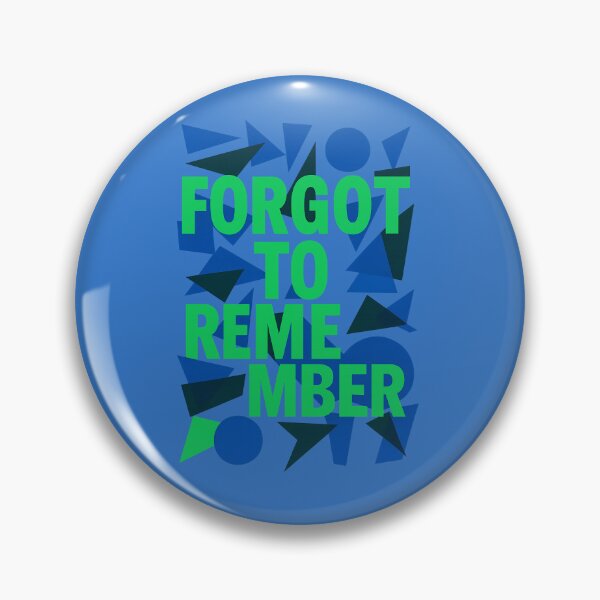Item preview, Forgot designed and sold by Lost in Hyperfocus .