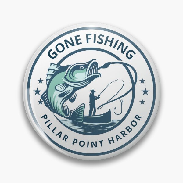 Item preview, Gone Fishing Pillar Point Harbor Half Moon Bay designed and sold by HalfMoonBayShop.
