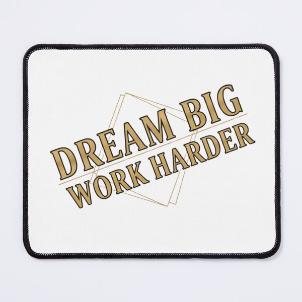 Artikelvorschau, Aufkleber „Dream Big Work Harder“ – Zitat zur mutigen Erfolgsmentalität entworfen und verkauft von Happyfreedom.