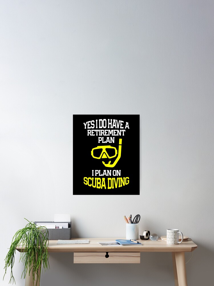 Lustiger Taucher Renten Spruch Geschenkidee Poster Von Dtino Redbubble