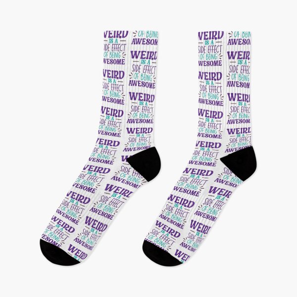 Item preview, Weird Is a Side Effect of Being Awesome – Funny Quote designed and sold by SnarkyAndCo.