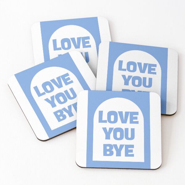 Item preview, Love You Bye designed and sold by Dondonmart.