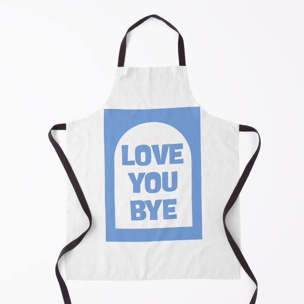 Item preview, Love You Bye designed and sold by Dondonmart.