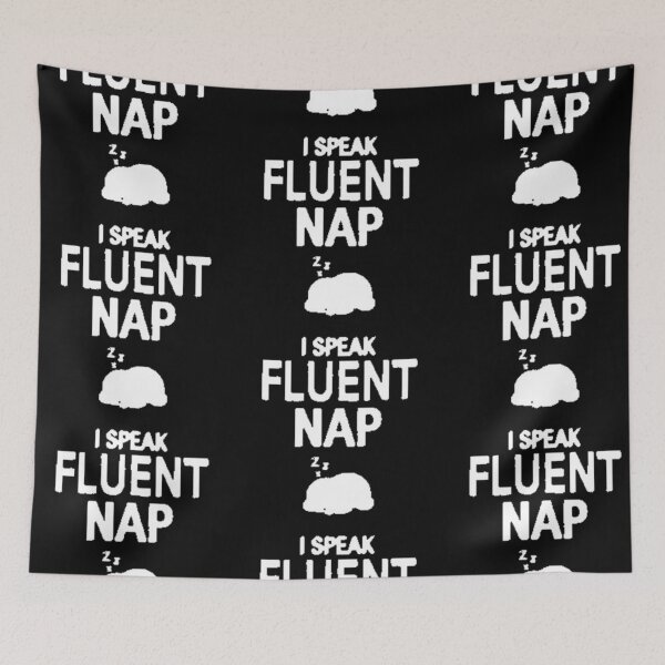 Item preview, I speak fluent nap designed and sold by FUNOFTHEQUOTES.