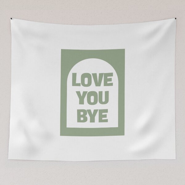 Item preview, Love You Bye designed and sold by Dondonmart.
