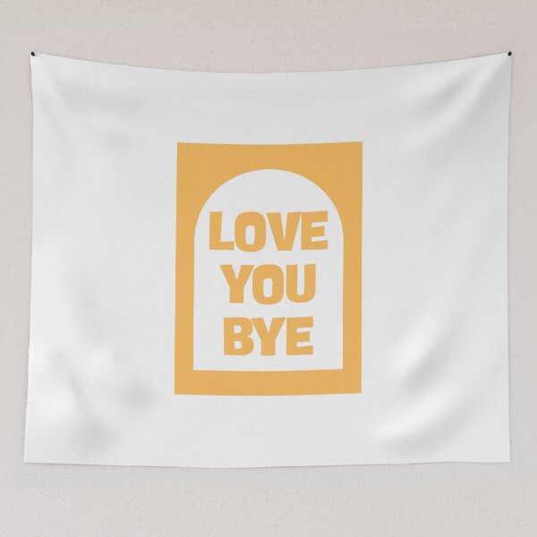 Item preview, Love You Bye designed and sold by Dondonmart.