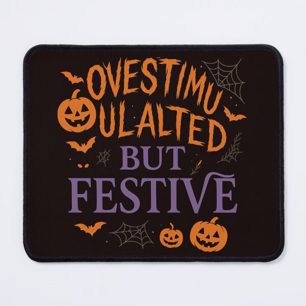 Item preview, Overstimulated But Festive – Funny Halloween Typography Design designed and sold by FrameFlow.