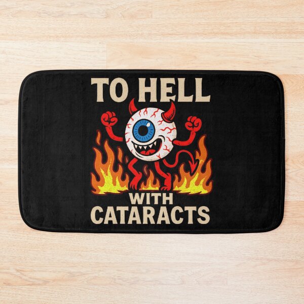Item preview, To Hell With Cataracts Devil Eyeball Statement designed and sold by Eyepatch-Jacks.