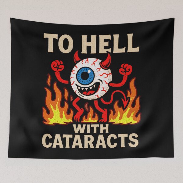 Item preview, To Hell With Cataracts Devil Eyeball Statement designed and sold by Eyepatch-Jacks.