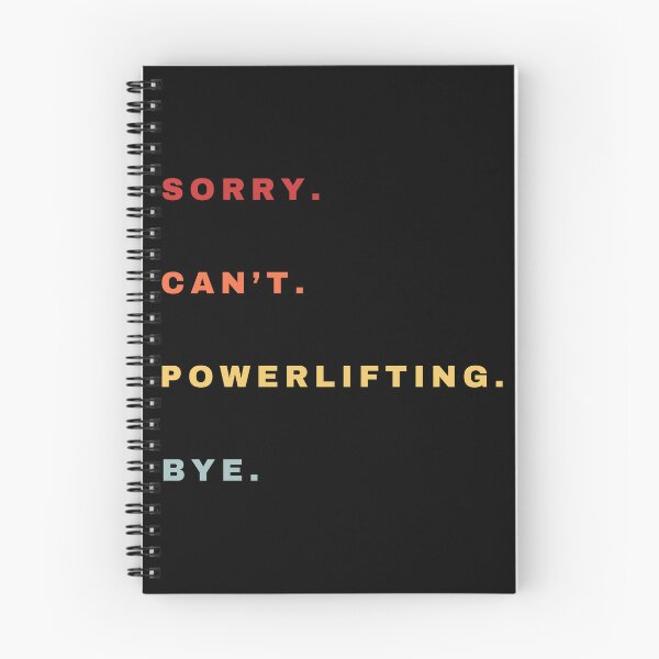 Item preview, Sorry Can't Powerlifting Bye - Powerlifting Enthusiast - Funny Retro Powerlifting quote designed and sold by Wiss2Arts.