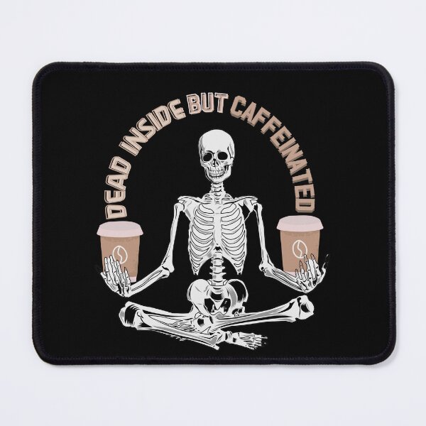 Item preview, Dead Inside But Caffeinated Skeletons Drinking Coffee Funny Skeletons Halloween Gifts for Coffee Lovers Skull Spooky Time Szn designed and sold by MatthewViews.