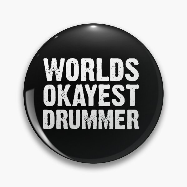 Item preview, World okayest drummer  designed and sold by FUNOFTHEQUOTES.