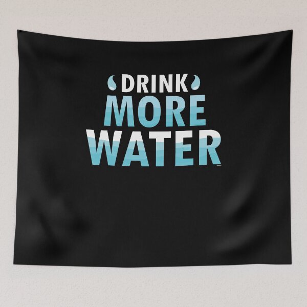 Item preview, Drink More Water designed and sold by TomGiantDesigns.